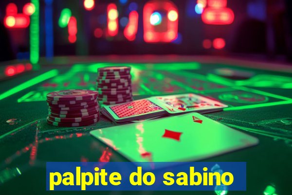 palpite do sabino