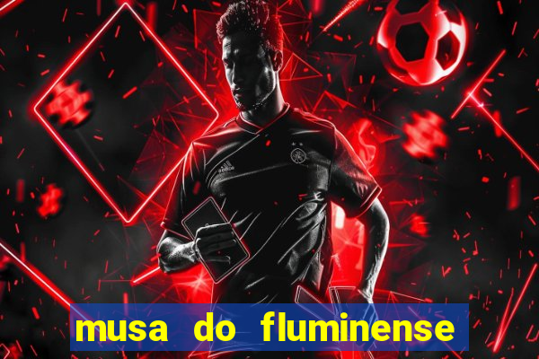 musa do fluminense camila queiroz nua