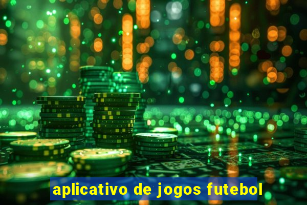 aplicativo de jogos futebol