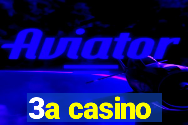 3a casino