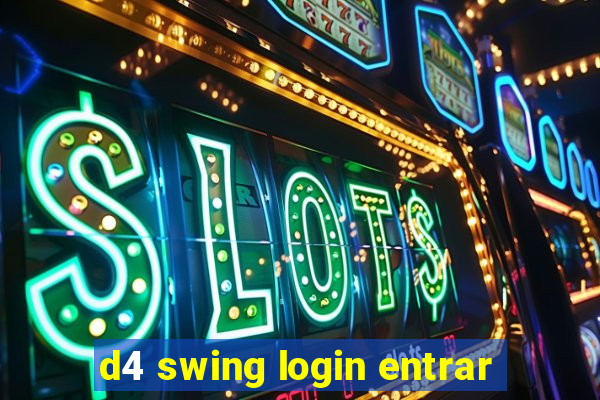 d4 swing login entrar