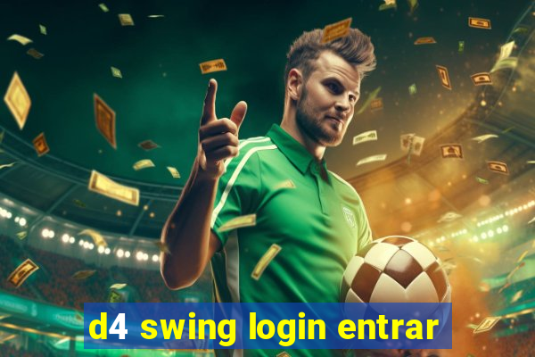 d4 swing login entrar