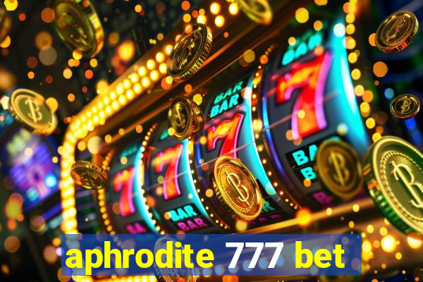 aphrodite 777 bet