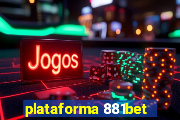 plataforma 881bet