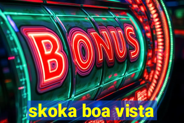 skoka boa vista