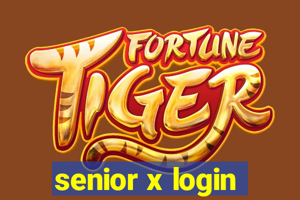 senior x login