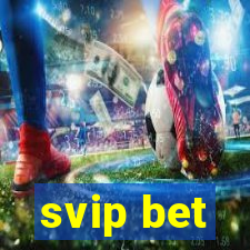 svip bet