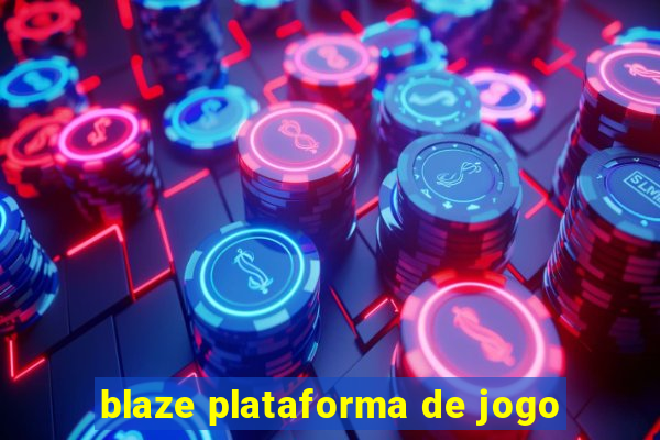 blaze plataforma de jogo