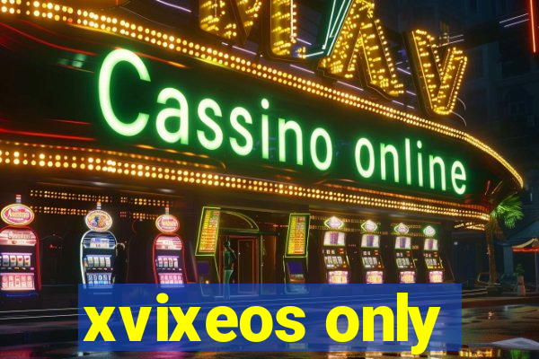 xvixeos only