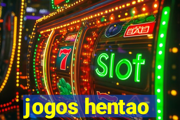 jogos hentao