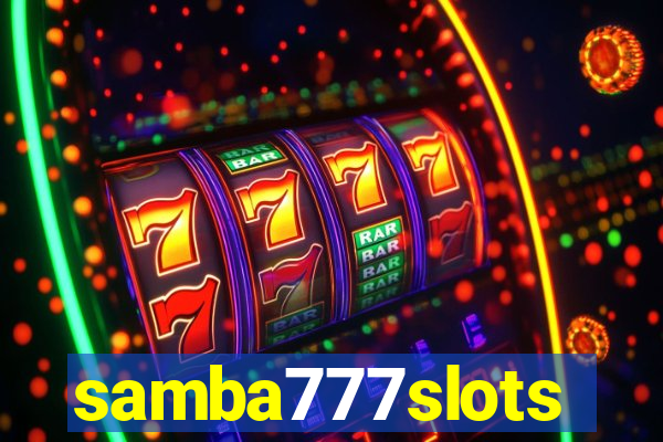 samba777slots