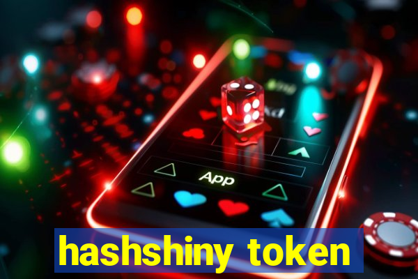 hashshiny token