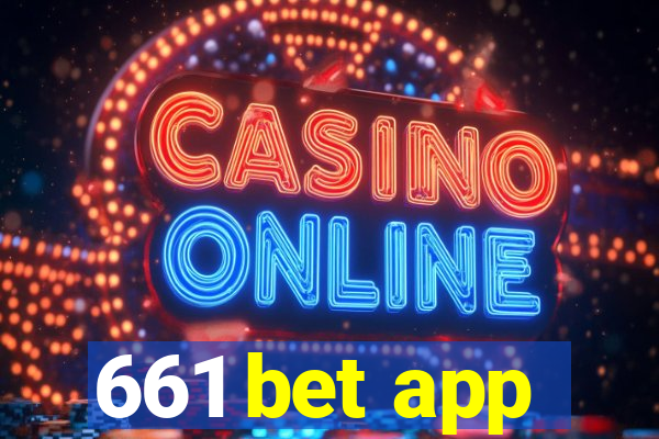 661 bet app