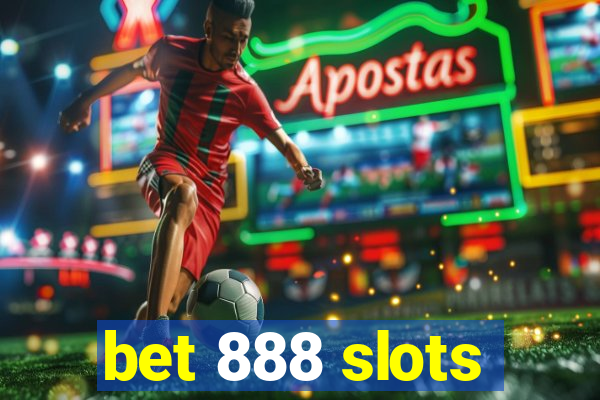 bet 888 slots