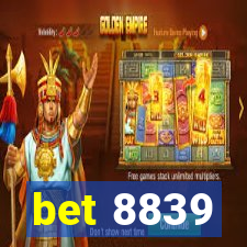 bet 8839