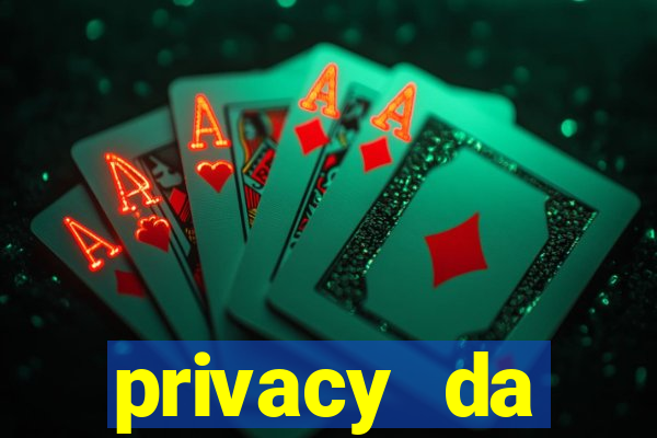 privacy da pipokinha gratis