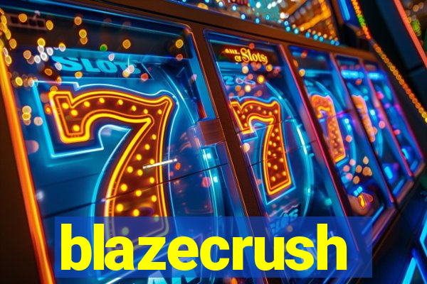 blazecrush