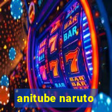 anitube naruto