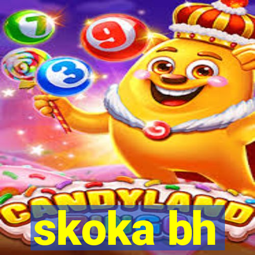 skoka bh