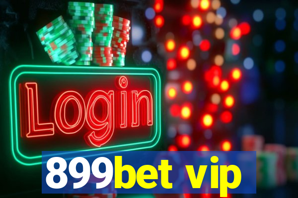 899bet vip