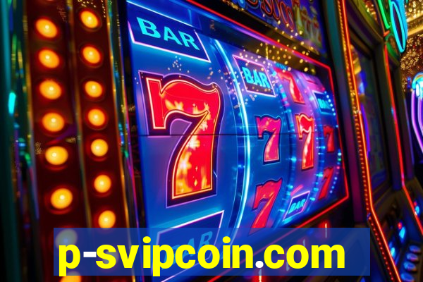 p-svipcoin.com