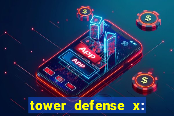 tower defense x: beta codes