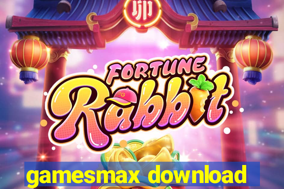 gamesmax download