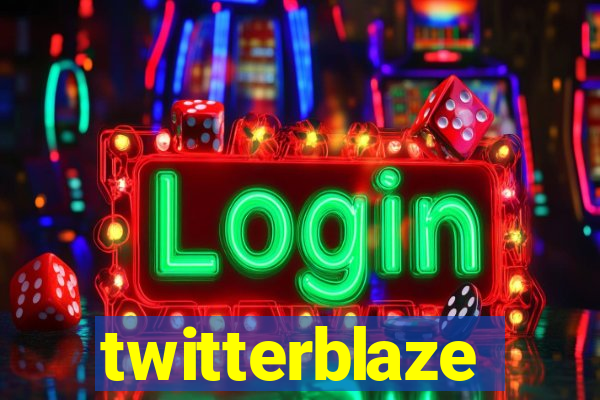 twitterblaze