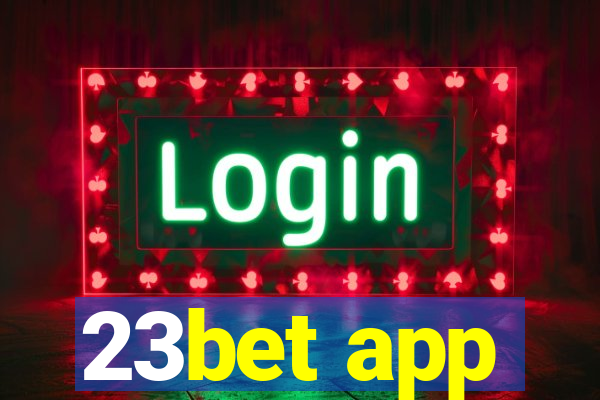 23bet app