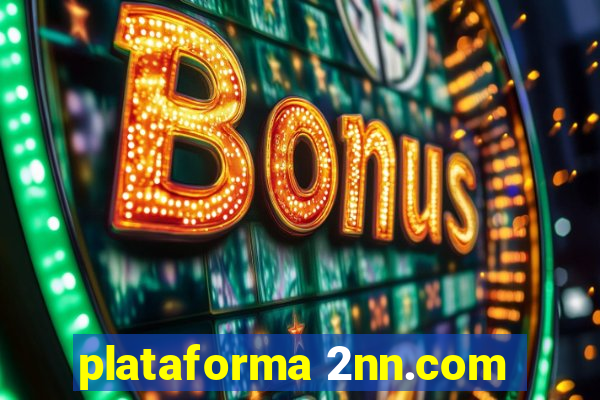 plataforma 2nn.com