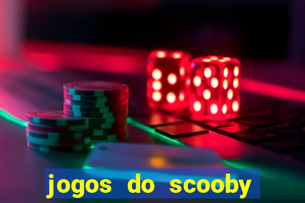 jogos do scooby doo adventure 1 2 3 4 5