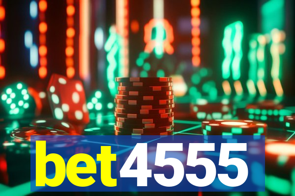 bet4555