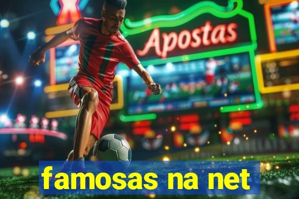 famosas na net