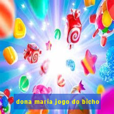 dona maria jogo do bicho