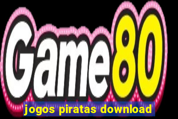 jogos piratas download