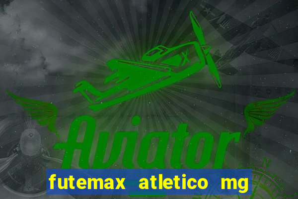 futemax atletico mg x botafogo