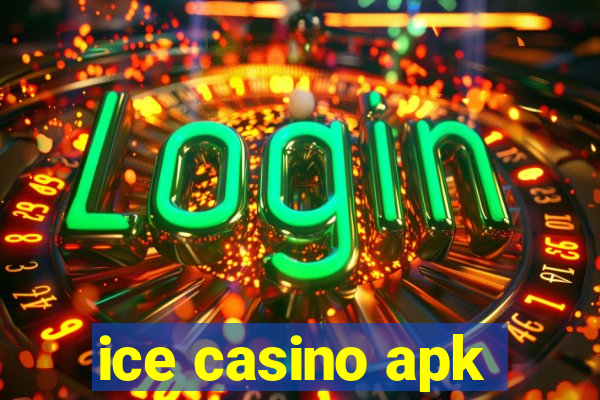 ice casino apk