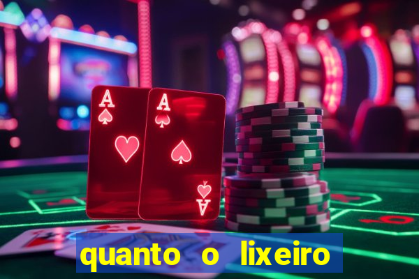 quanto o lixeiro ganha por ano