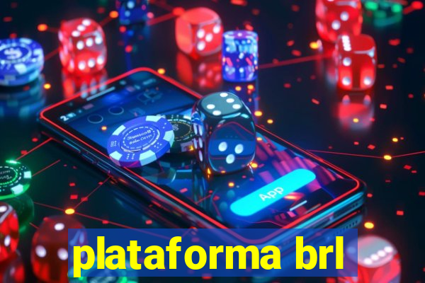 plataforma brl