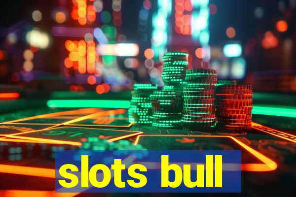 slots bull