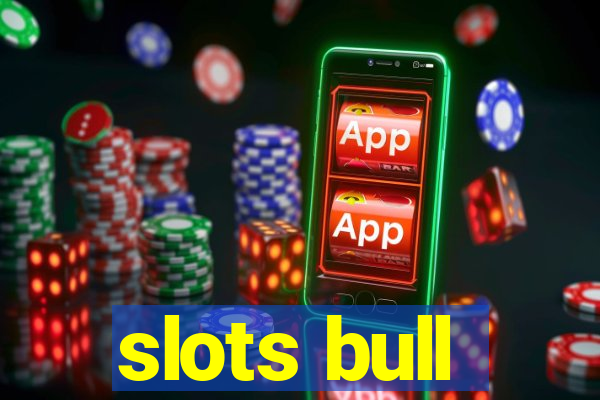 slots bull