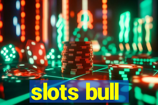 slots bull