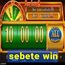 sebete win