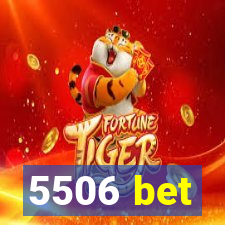 5506 bet