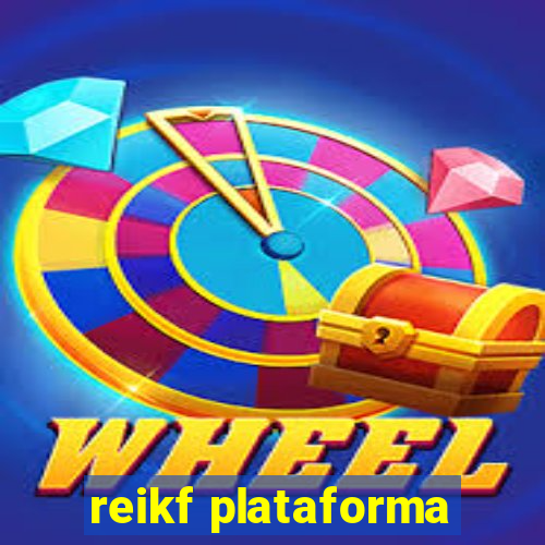 reikf plataforma