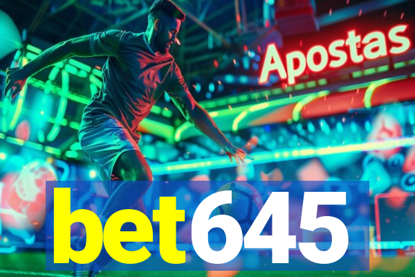 bet645