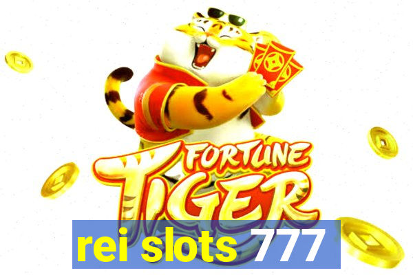 rei slots 777