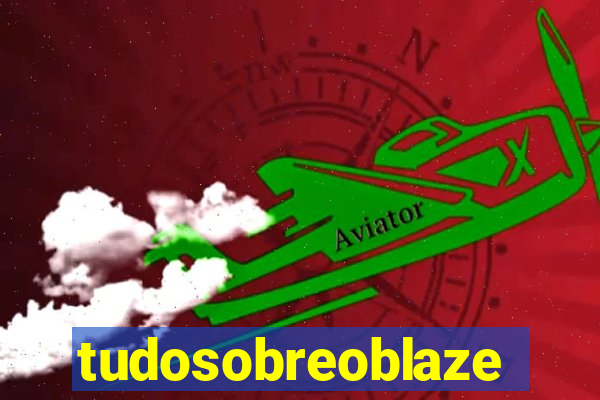 tudosobreoblaze