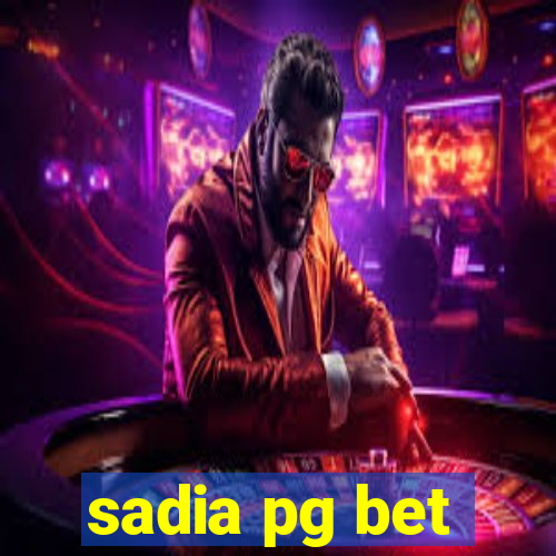 sadia pg bet