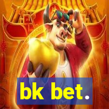 bk bet.